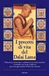 I precetti di vita del Dalai Lama