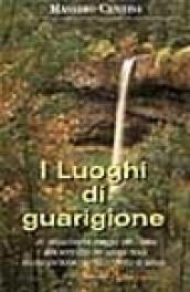 I luoghi di guarigione