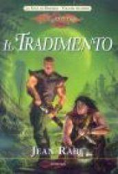 Il tradimento. La saga di Dhamon. DragonLance: 2