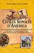 Civiltà sepolte d'America