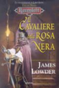 Il cavaliere della rosa nera. La maledizione di Lord Soth. Ravenloft: 1