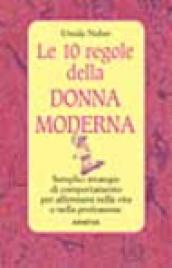 Dieci regole della donna moderna (Le)