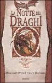 La notte dei draghi. Le cronache. DragonLance. 2.