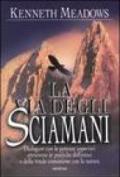 La via degli sciamani