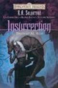 Insurrection. La guerra della Regina Ragno. Forgotten Realms. 2.