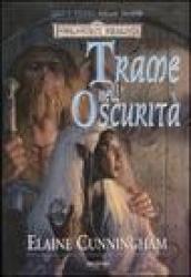 Trame nell'oscurità. Luci e ombre. Forgotten Realms: 2