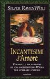 Incantesimi d'amore