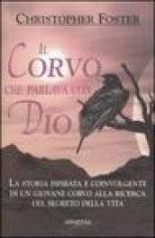 Il corvo che parlava con Dio