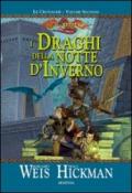 I draghi della notte d'inverno. Le cronache di Dragon Lance. 2.