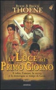 La luce del primo giorno. Anno Domini. Vol. 1