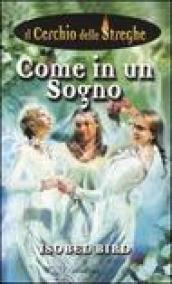 Come in un sogno. Il cerchio delle streghe. 5.