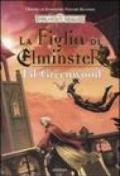 La figlia di Elminster. L'epopea di Elminster. Forgotten Realms: 2