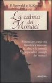 La calma dei monaci