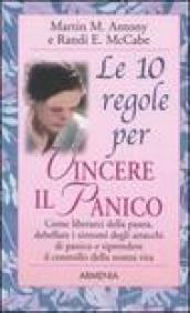 Le 10 regole per vincere il panico