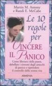 Le 10 regole per vincere il panico