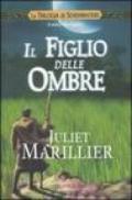 Il figlio delle ombre. La trilogia di Sevenwaters: 2