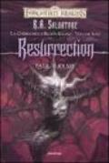 Resurrection. La guerra della Regina Ragno. Forgotten Realms. 6.