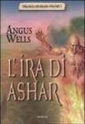 L'ira di Ashar. Trilogia dei reami. 1.