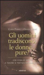 Gli uomini tradiscono, le donne... pure?