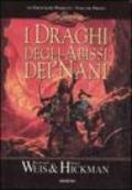 I draghi degli abissi dei nani. Le cronache perdute. DragonLance. 1.