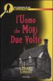 L'uomo che morì due volte. Le inchieste di sir Malcom Ivory