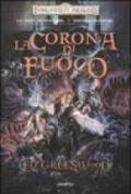 La corona di fuoco. La saga di Shandril: 2