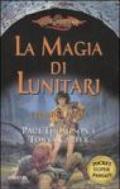 La magia di Lunitari. I preludi. DragonLance: 1