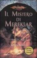 Il mistero di Mereklar. I preludi. DragonLance: 3