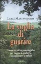 La voglia di guarire