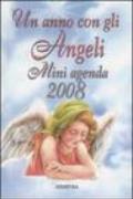 Un anno con gli angeli. Miniagenda 2008. Ediz. illustrata