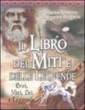 Il libro dei miti e delle leggende