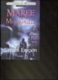 Maree di mezzanotte. La caduta di Malazan: 5