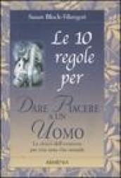 Le 10 regole per dare piacere a un uomo