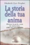 La storia della tua anima