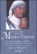 Il piccolo libro di Madre Teresa