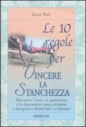 10 regole per vincere la stanchezza (Le)