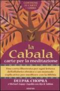 La cabala. Carte per la meditazione. Con 22 carte