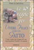 Dieci regole per vivere felici con un gatto (Le)