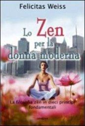 Lo zen per la donna moderna