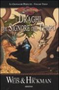 I draghi del signore del tempo. Le cronache perdute. DragonLance. 3.