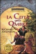 La città delle ombre. Trilogia degli Avatar. Forgotten Realms: 1