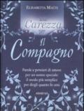 Carezza per... il compagno (Una)