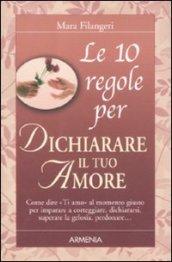 Dieci regole per dichiarare il tuo amore (Le)