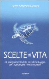 SCELTE DI VITA