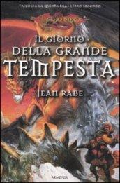 Il giorno della grande tempesta. La quinta era. DragonLance: 2