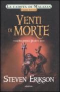 Venti di morte. La caduta di Malazan. 7.