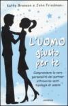 L'uomo giusto per te