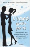 L'uomo giusto per te