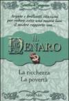 Scintille Di Saggezza-Il Denaro,La Ricchezza,La Poverta