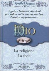 Scintille Di Saggezza-Dio, La Religione, La Fede